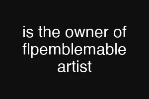 is the owner of flpemblemable artist
